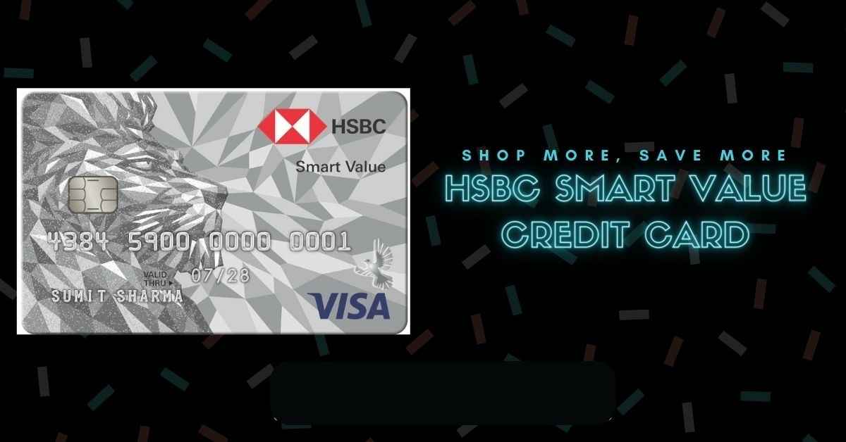 HSBC Smart Value Credit Card