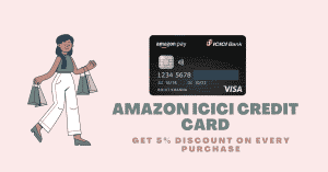 ICICI Bank Amazon Pay Credit Card 