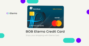 BOB Eterna Credit Card Fee and Charges, Benefits and Online Application Process