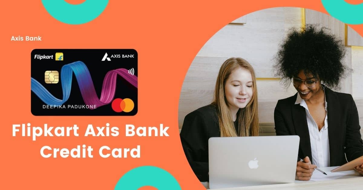 Flipkart Axis bank Credit Card