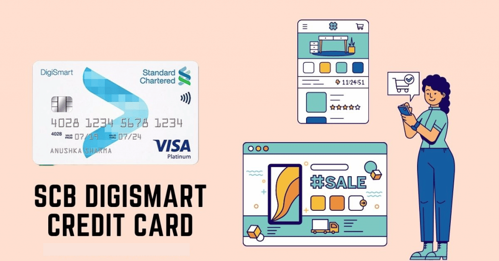 SCB Digismart Credit Card Benefits, Annual Fees, Reward Points