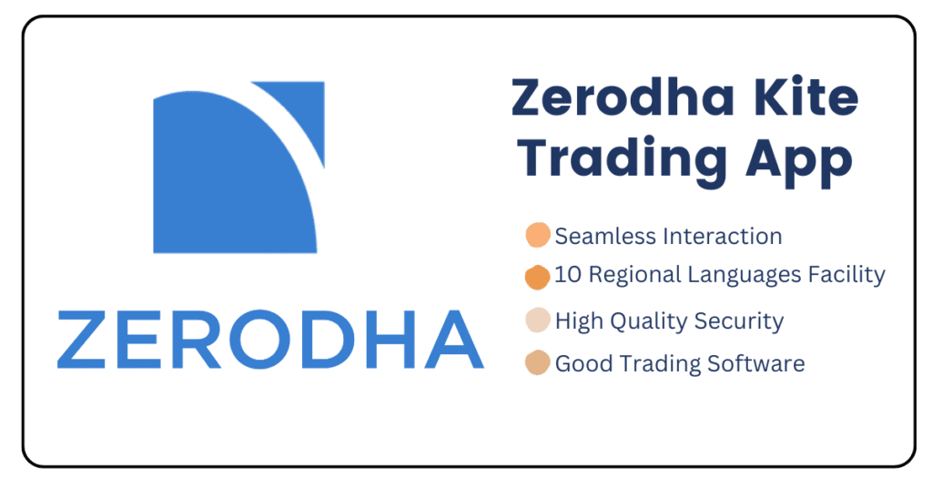 Zerodha Kite Trading App with Zero Brokerage